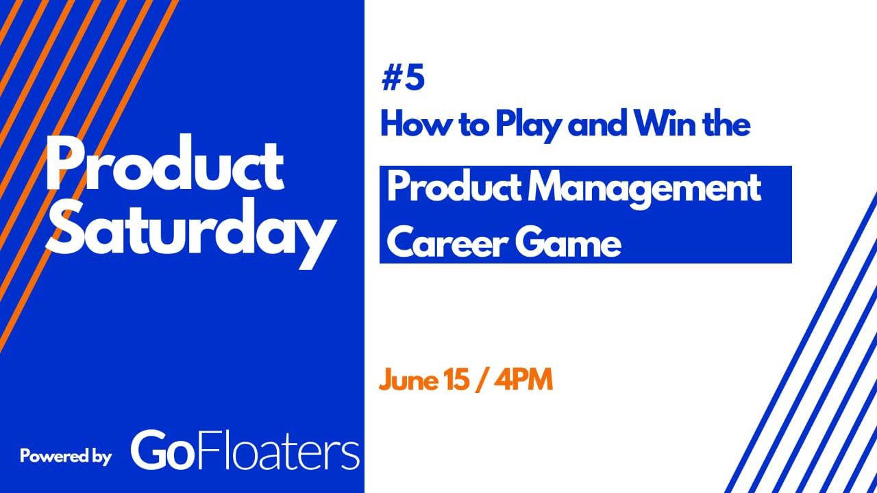 How to Play & Win the Product Management Career Game